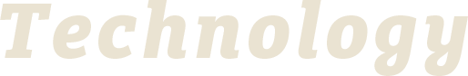 Technology